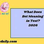 what bet means in text
